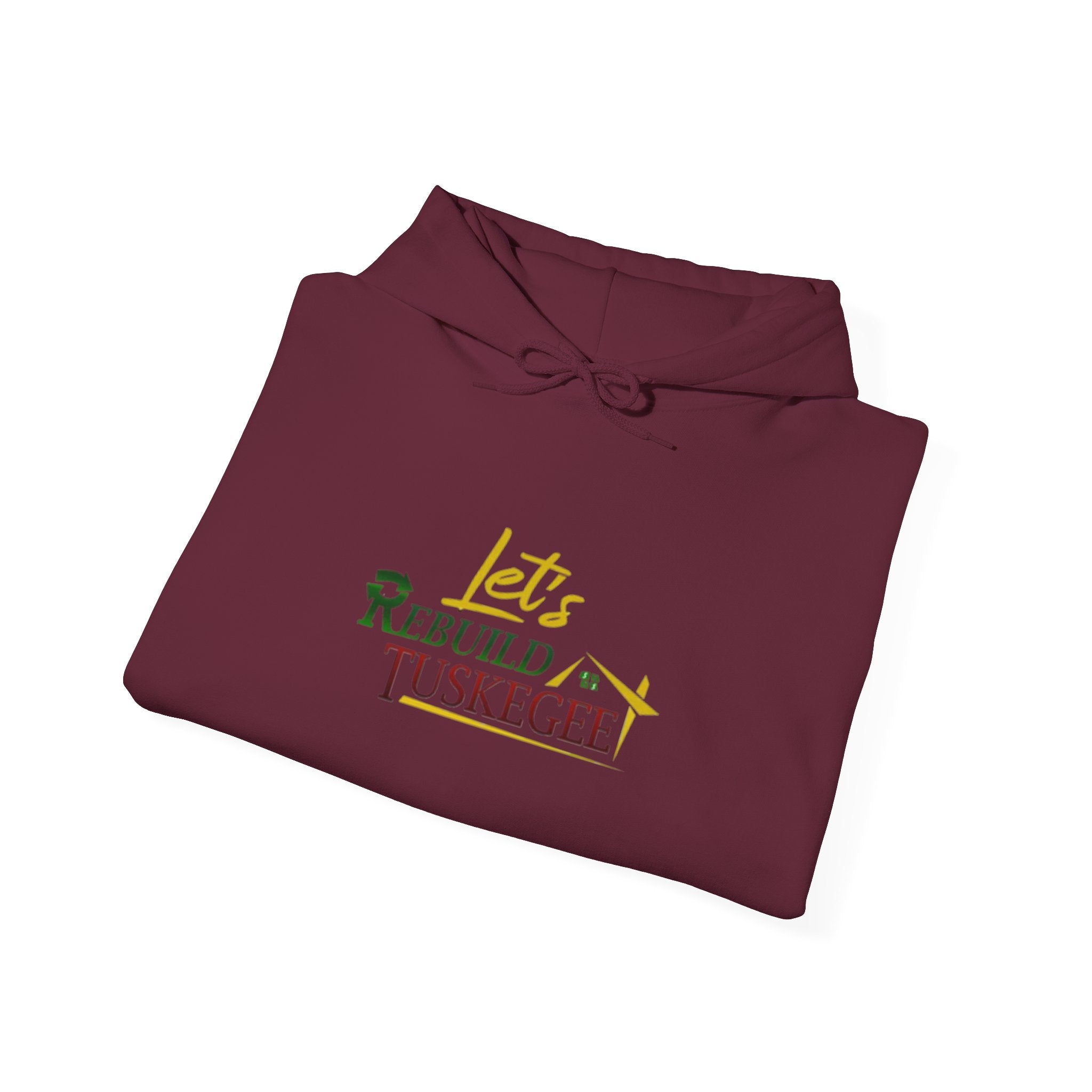 Let's Rebuild Tuskegee Hoodie - Community Fundraiser Pullover