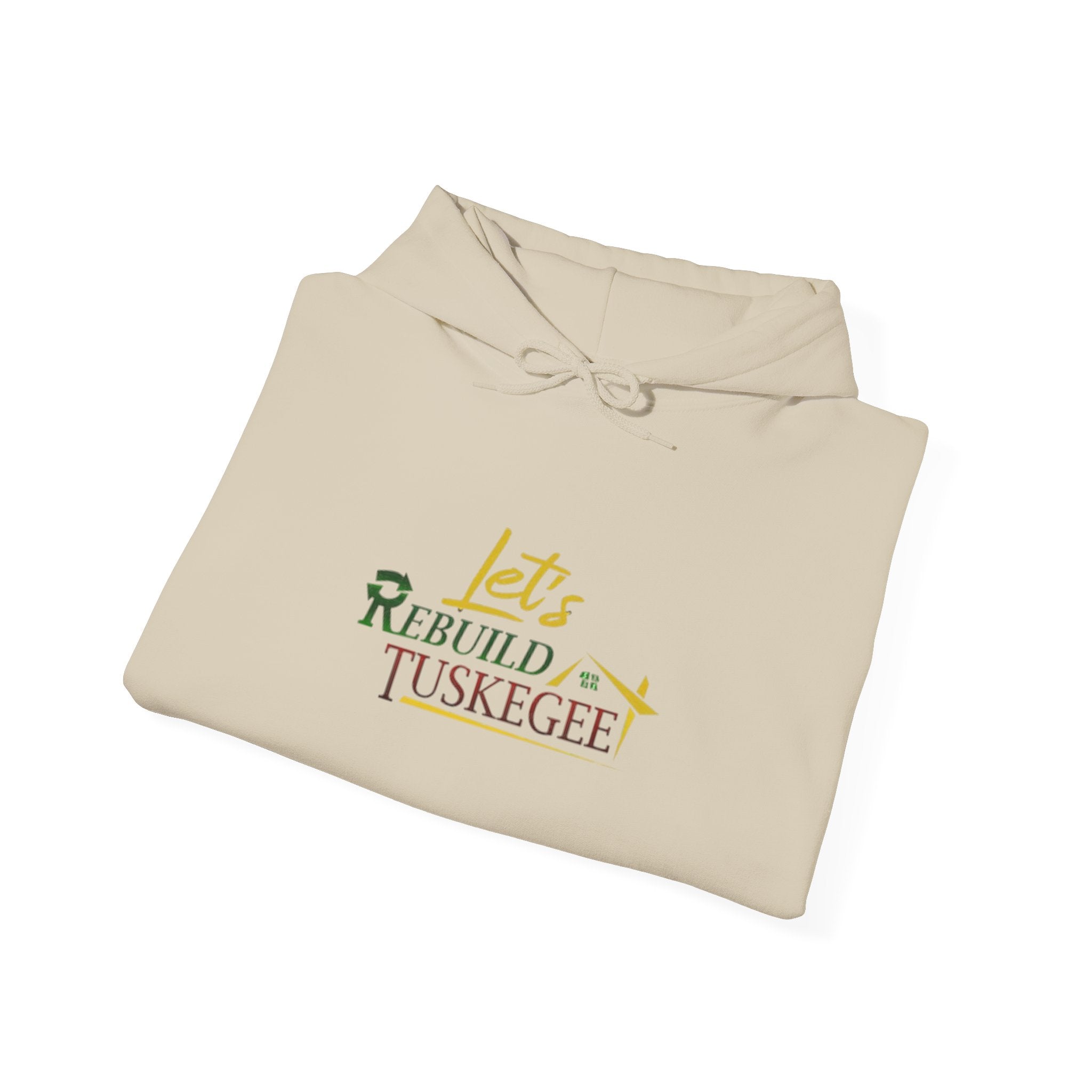 Let's Rebuild Tuskegee Hoodie - Community Fundraiser Pullover
